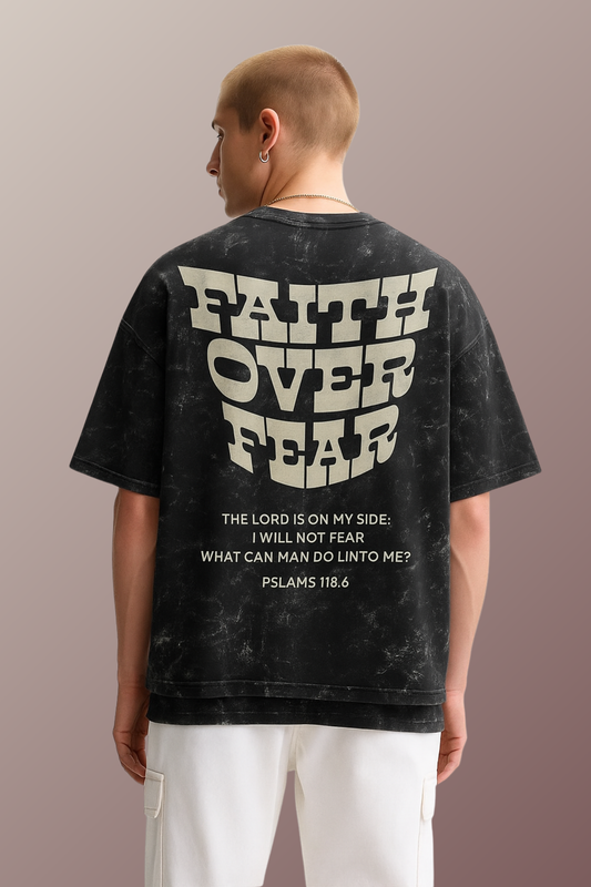 Faith Over Fear Oversized Tee -Acid Washed - BURBENT®
